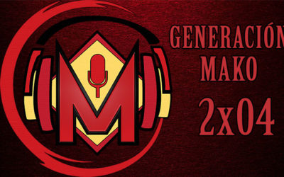 Generación Mako 2×04 – 16 Sentinels y la plusvalía